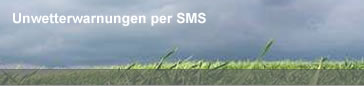 Unwetterwarnungen aufs Handy